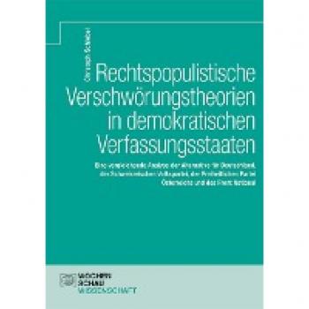 Rechtspopulistische Verschwörungstheorien in demokratischen Verfassungsstaaten (Wochenschau Wissenschaft)