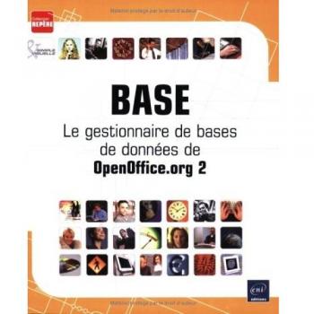 Base : Le gestionnaire de bases de données de OpenOffice.org 2