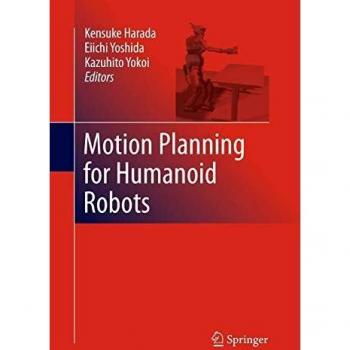 Motion Planning for Humanoid Robots