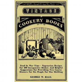 Hall, George W.: Food in War Time