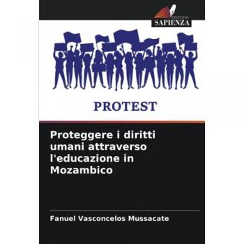Mussacate, Fanuel Vasconcelos: Proteggere i diritti umani attraverso l'educazione in Mozambico