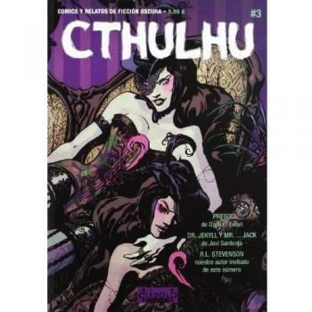 CTHULHU 03. COMICS Y RELATOS DE FICCION OSCURA