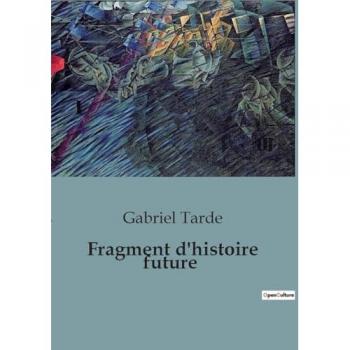 Fragment d'histoire future