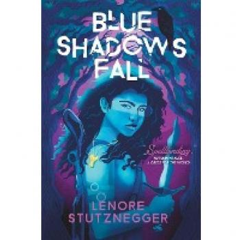 Stutznegger, Lenore: Blue Shadows Fall