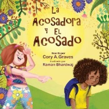 Graves, Cory A.: La Acosadora y El Acosado