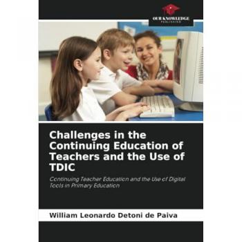 Challenges in the Continuing Education of Teachers and the Use of TDIC