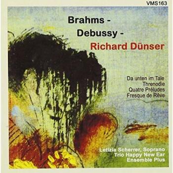 Da Unten Im Tal – Mélodies de Brahms et Debussy (Letizia Scherrer)