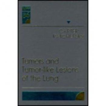 Tumors and Tumor-Like Lesions of the Lung