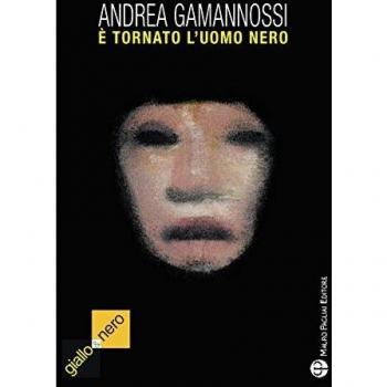 Ã tornato l'uomo nero