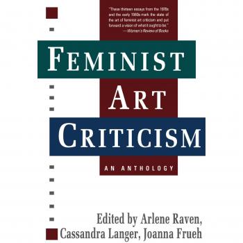 Feminist Art Criticism: An Anthology (Icon Editions)