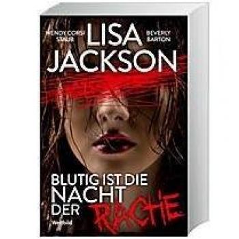 Blutig ist die Nacht der Rache | Lisa Jackson | Buch