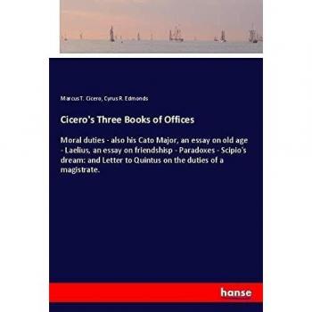 Cicero's Three Books of Offices