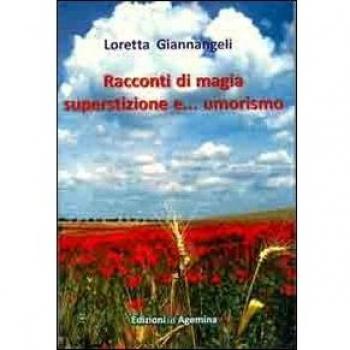 Racconti di magia, superstizione e... umorismo