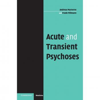 Acute and Transient Psychoses