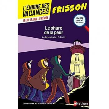 Le Phare De La Peur : Du Ce2 Au Cm1