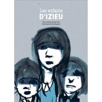 Rolande Causse Les Enfants D'Izieu