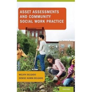 Asset Assessments and Community Social Work Practice