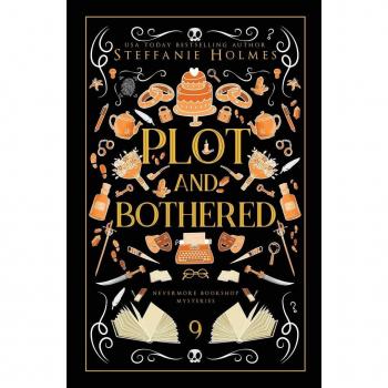 Steffanie Holmes Plot and Bothered