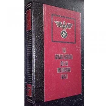 GRAN ESTAFA DE LA MEDICINA NAZI, LA