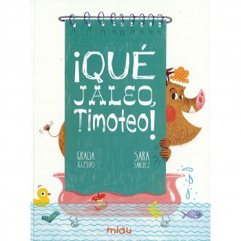 ­Qué Jaleo, Timoteo!