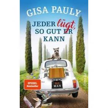 Jeder lügt, so gut er kann: Roman