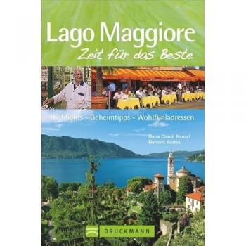 Lago Maggiore Reiseführer Zeit für das Beste: Highlights