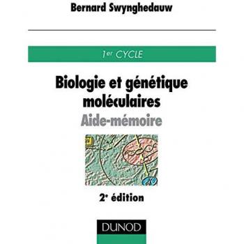 Biologie et génétique moléculaires. Aide-mémoire, 2ème édition (Sciences Sup)