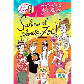 Salvem el planeta, Zoè!: La Banda de la Zoè 10 (Tapa dura).