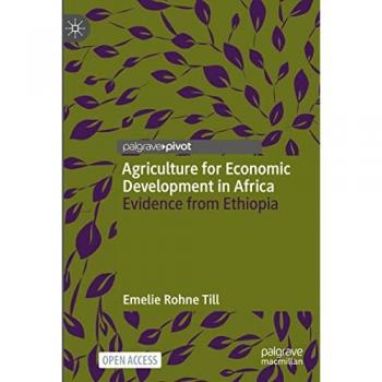 Agriculture for Economic Development in Africa: Evidence from Ethiopia