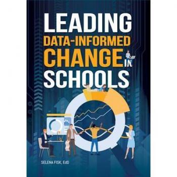 Leading Data-Informed Change in Schools