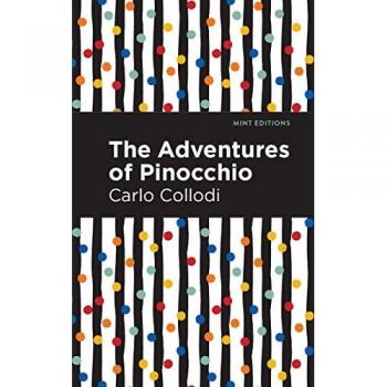 The Adventures of Pinocchio (Mint Editions―The Children's Library)