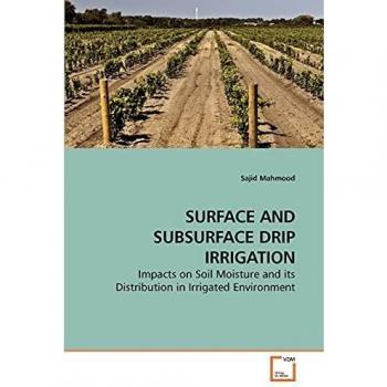 SURFACE AND SUBSURFACE DRIP IRRIGATION