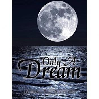 Only a Dream