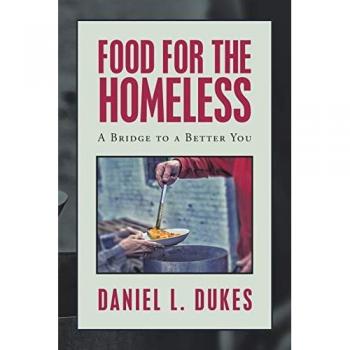 Food for the Homeless: A Bridge to a Better You