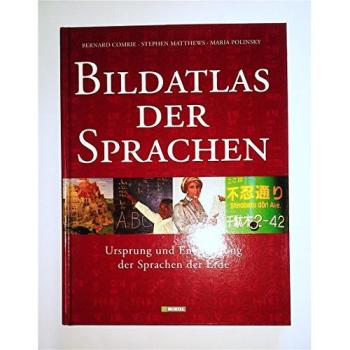 Bildatlas der Sprachen | Bernard Comrie