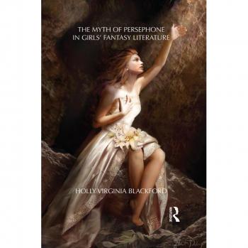Vitalsource Technologies, Inc. Myth Of Persephone In Girls' Fantasy Literature