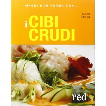 I cibi crudi. Ediz. illustrata