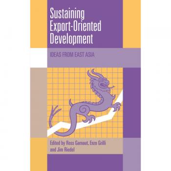 Sustaining Export-Oriented Development: Ideas from East Asia