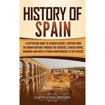 History, Captivating: History of Spain