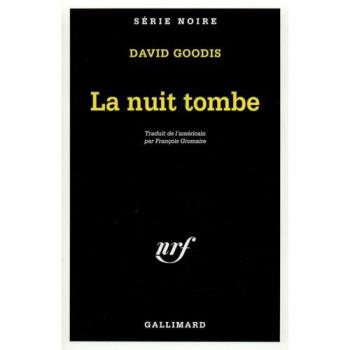 Nuit Tombe Goodis (Serie Noire 1)