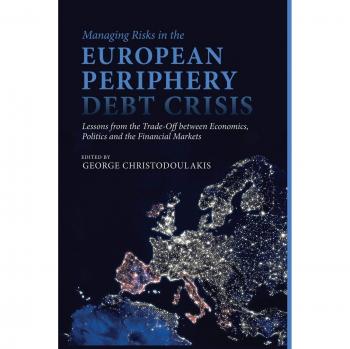 Managing Risks in the European Periphery Debt Crisis