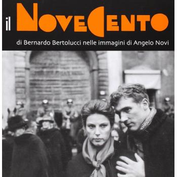 Il Novecento di Bernardo Bertolucci nelle immagini di Angelo Novi. Catalogo della mostra (Guastalla, 7 maggio-3 luglio 2005)