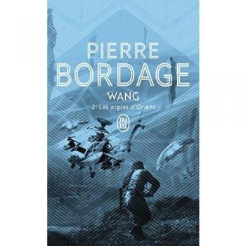 Wang, tome 2 : Les Aigles d'Orient (Science Fiction)