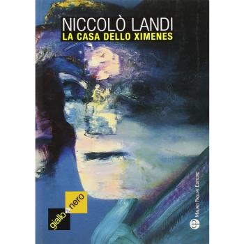 La casa dello Ximenes. E altri racconti minimi