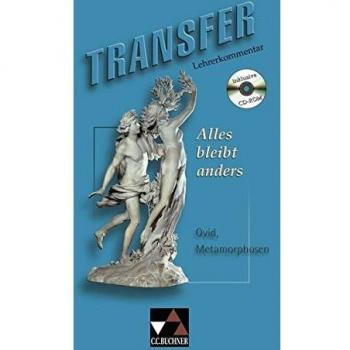 Christian Zitzl Transfer / Lehrerkommentar: Die Lateinlektüre / Zu Alles Bleibt Anders