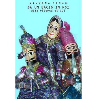Da un bacio in poi. Alla ricerca di lui