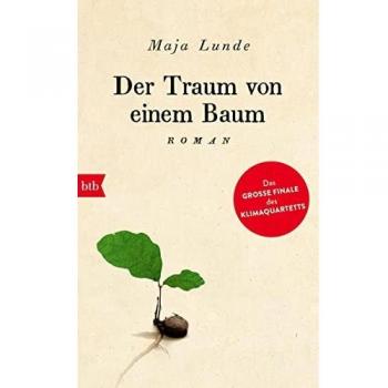 Der Traum von einem Baum