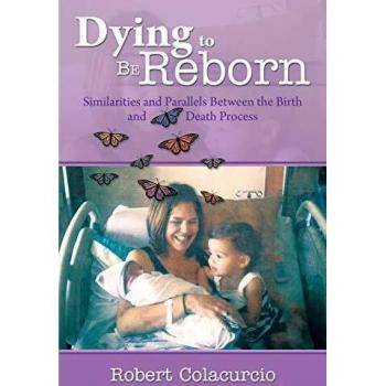 Dying to be Reborn: Similarities and Parallels Between the Birth and Death Process