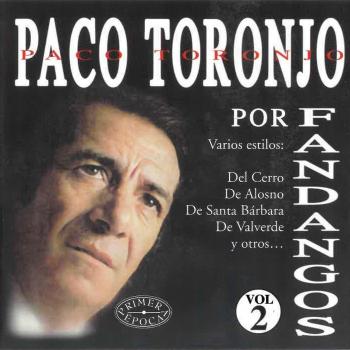 Paco Toronjo – Varios Estilos de Fandangos Vol. 02 (CD, Importation Espagnole)