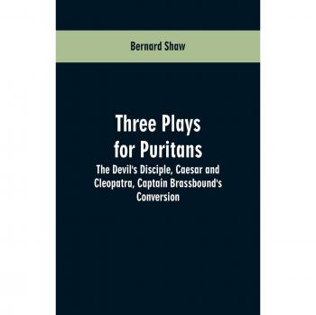 Three Plays for Puritans